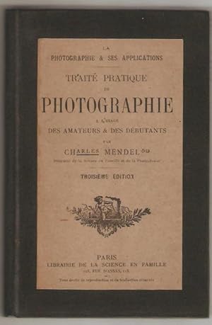 Traité pratique de photographie à l'usage des amateurs & des débutants.