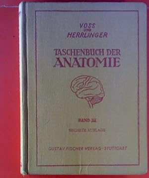 Bild des Verkufers fr Taschenbuch der ANATOMIE, BAND 3: Nervensystem - Sinnessystem - Hautsystem - Inkretsystem zum Verkauf von biblion2