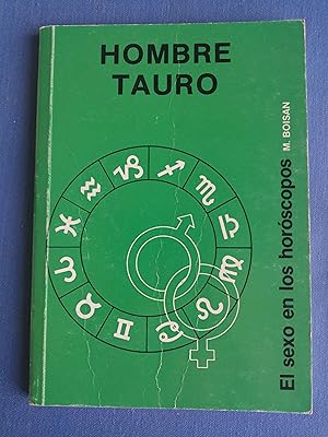 El sexo en los horóscopos : hombre, tauro