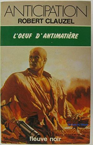 Image du vendeur pour L'OEUF D'ANTIMATIERE mis en vente par secretdulivre