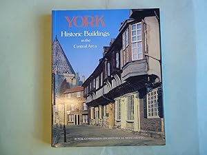 Seller image for York: Historic Buildings in the Central Area - A Photographic Record for sale by Carmarthenshire Rare Books