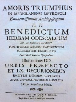 Amoris triumphus in mediolanensi metropoli eminentissimum archiepiscopum D.D. Benedictum Herbam O...
