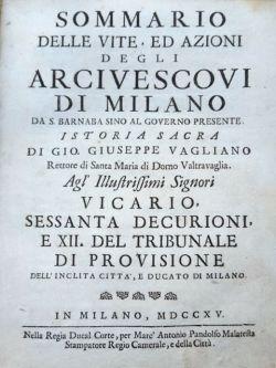 Sommario delle vite ed azioni degli arcivescovi di Milano da S. Barnaba sino al governo presente....