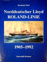 Bild des Verkufers fr Norddeutscher Lloyd Roland Linie 1905-1992 zum Verkauf von nautiek