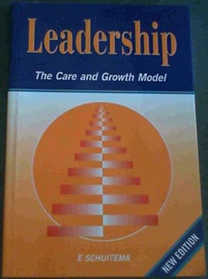 Seller image for Leadership: the Care and Growth Model for sale by Chapter 1