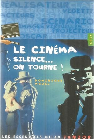 Seller image for Le cinma - silence en tourne! for sale by Joie de Livre