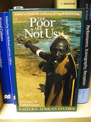 Bild des Verkufers fr The Poor are Not Us: Poverty & Pastoralism in Eastern Africa (Eastern African Studies) zum Verkauf von PsychoBabel & Skoob Books