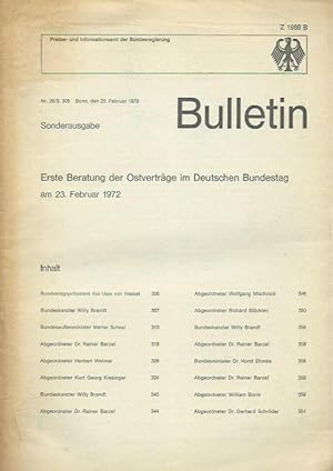 Bild des Verkufers fr Bulletin. Konvolut mit 3 Heften. 1) Sonderausgabe: Erste Beratung der Ostvertrge im Deutschen Bundestag am 23. Februar 1972. 2) 172. Sitzung am 24. Februar 1972. 3) 173. Sitzung am 25. Februar 1972. Herausgeber: Presse- und Informationsamt der Bundesregierung. zum Verkauf von Antiquariat Carl Wegner