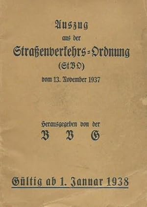 Bild des Verkufers fr Auszug aus der Straenverkehrs - Ordnung (StVO) vom 13. November 1937. Herausgeber: BVG. zum Verkauf von Antiquariat Carl Wegner