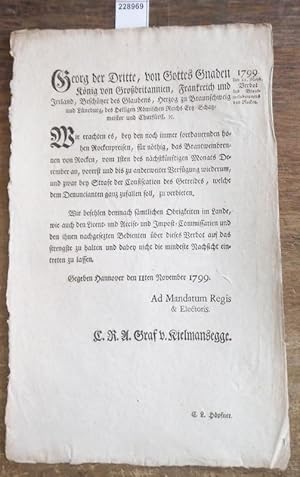 1799, den 11. November Verbot des Brantweinbrennens von Rocken. Georg der Dritte, von Gottes Gnad...