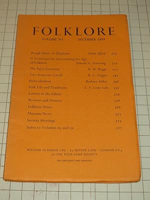 Seller image for 1959 Folklore Magazine: Rough Music or Charivari - Technique for Ascertaining the Age of Folklore - The Fairy Economy - Two Somerset Carols - Folk Life and Traditions for sale by rareviewbooks