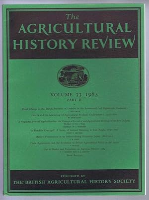 Seller image for The Agricultural History Review Volume 33 1985 Part II for sale by Bailgate Books Ltd