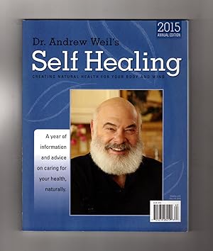 Seller image for Dr. Andre Weil's Self Healing - 2015 Annual Edition - Creating Natural Health For Your Body and Mind for sale by Singularity Rare & Fine