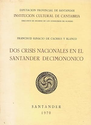 Imagen del vendedor de DOS CRISIS NACIONALES EN EL SANTANDER DECIMONONICO a la venta por Librera Torren de Rueda