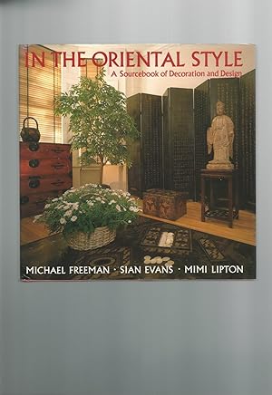 Seller image for In the Oriental Style : A Sourcebook of Decoration and Design for sale by Mom and Pop's Book Shop,