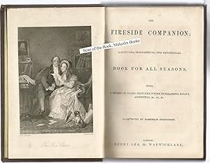 Imagen del vendedor de The Fireside Companion; a literary, biographical and anecdotical book for all seasons; being a series of tales, sketches, poems, etc. a la venta por Malcolm Books