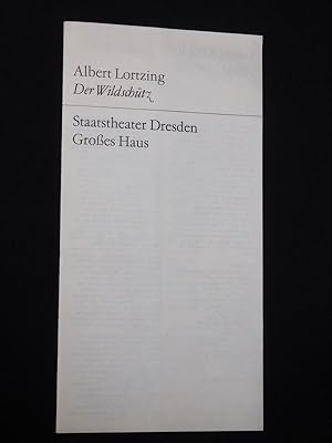 Imagen del vendedor de Programmheft Staatstheater Dresden, Groes Haus 1973/74. DER WILDSCHTZ nach Kotzebue von Lortzing (Musik). Musikal. Ltg.: Rudolf Neuhaus, Insz.: Hanns Matz, Bhnenbild/ Kostme: Gerhard Schade. Mit Rolf Haunstein, Ilse Ludwig, Armin Ude, Barbara Hoene, Gisela Andreas, Rolf Wollrad, Carola Nossek, Johannes Kemter a la venta por Fast alles Theater! Antiquariat fr die darstellenden Knste