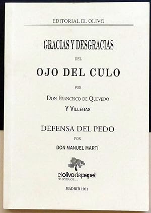 Bild des Verkufers fr Gracias y desgracias del ojo del culo / Defensa del pedo zum Verkauf von Il Tuffatore