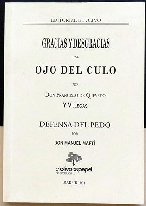 Gracias y desgracias del ojo del culo / Defensa del pedo