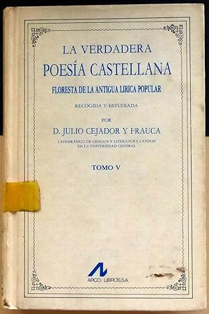La verdadera poesía castellana. Floresta de la antigua lírica popular. Tomo V