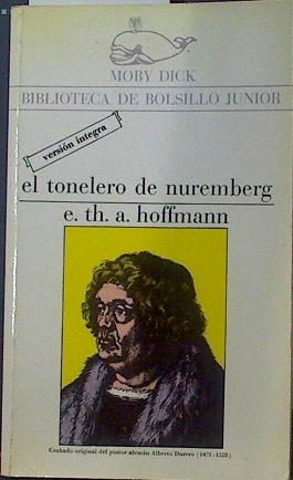 Imagen del vendedor de El Tonelero de Nuremberg a la venta por Almacen de los Libros Olvidados