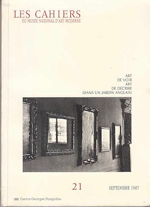 Imagen del vendedor de Les Cahiers du Musee national d`Art moderne, Nr. 21 / Septembre 1987. Art de Voir, Art de Dcrire (Dans un Jardin Anglais) a la venta por Licus Media