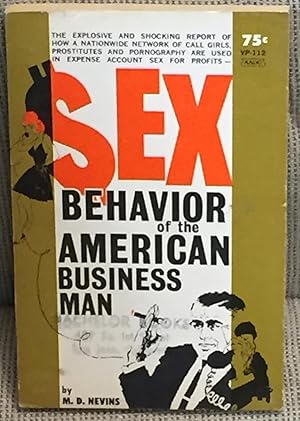 Seller image for Sex Behavior of the American Business Man for sale by My Book Heaven