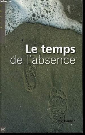 Seller image for LE TEMP DE L'ABSENCE for sale by Le-Livre
