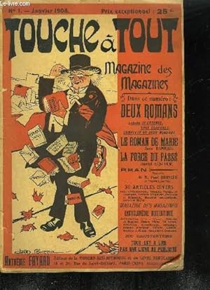 Seller image for TOUCHE A TOUTN1 LE MAGAZINE DES MAGAZINES- JANVIER 1908 - Le roman de Maire par Jean Rameau - La force du pass par Daniel Lesueur - RRAN (nouvelle) de M. Paul Hervieu - 30 articles divers - Encyclopdie Domestique for sale by Le-Livre