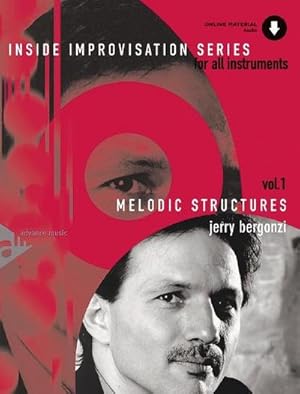 Bild des Verkufers fr Melodic Structures : Vol. 1. Melodie-Instrumente (C oder B oder Es oder Bass-Schlssel). Lehrbuch mit Online-Audiodatei. zum Verkauf von AHA-BUCH GmbH