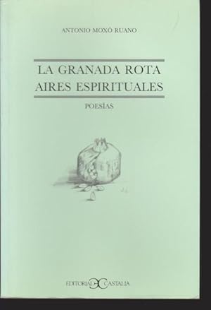 Bild des Verkufers fr LA GRANADA ROTA AIRES ESPIRITUALES zum Verkauf von LIBRERIA TORMOS