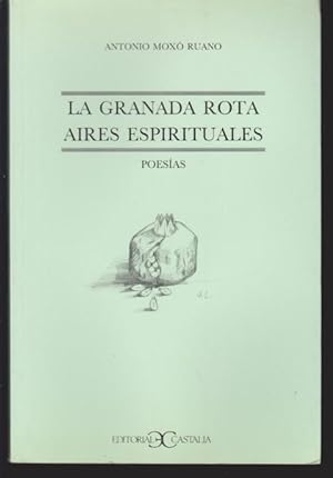 Bild des Verkufers fr LA GRANADA ROTA AIRES ESPIRITUALES zum Verkauf von LIBRERIA TORMOS