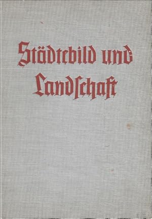 Bild des Verkufers fr Stadtebild und Landschaft Reichsheimstattenamt der DAf, Planungsabteilung zum Verkauf von BOOKSELLER  -  ERIK TONEN  BOOKS