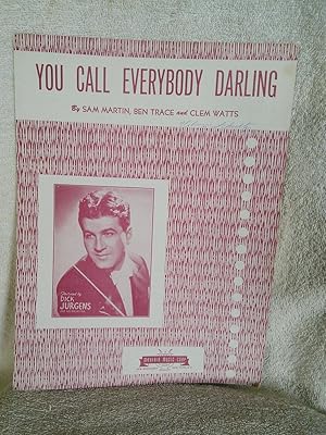 Imagen del vendedor de You Call Everybody Darling a la venta por Prairie Creek Books LLC.