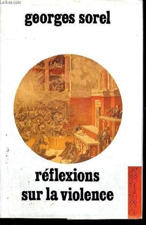 Seller image for REFLEXIONS SUR LA VIOLENCE for sale by Le-Livre