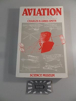 Aviation - An Historical Survey from Its Origin to the End of World War II.