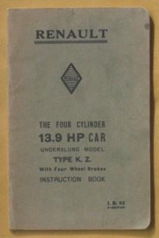 Instructions on the Lubrication and the Maintenance of The 13.9HP Renault Car - Underslung Model ...