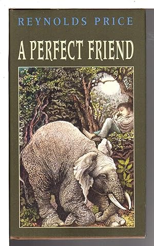 Seller image for A PERFECT FRIEND. for sale by Bookfever, IOBA  (Volk & Iiams)