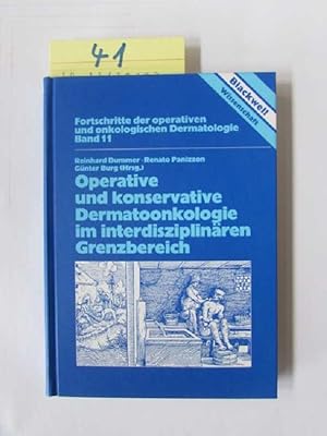 Bild des Verkufers fr Operative und konservative Dermatoonkologie im interdisziplinren Grenzbereich zum Verkauf von Bookstore-Online