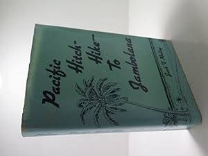 Seller image for Pacific hitch-hike -- to Jambolana for sale by The Secret Bookshop