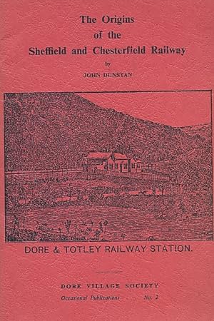 Image du vendeur pour The Origins of the Sheffield and Chesterfield Railway mis en vente par Barter Books Ltd
