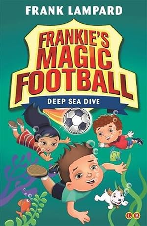 Image du vendeur pour Frankie's Magic Football: Deep Sea Dive (Paperback) mis en vente par AussieBookSeller