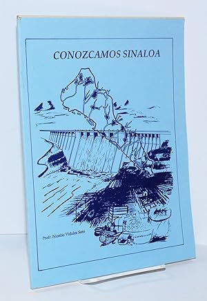 Conozcamos Sinola: material de Apoyo Didáctico para el enseñanza de la geografia del Estado de Si...