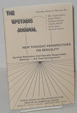 Seller image for The Upstairs Journal: vol. 5, #5, whole # 19, Sept/Oct 1990; new thought perspectives on sexuality for sale by Bolerium Books Inc.