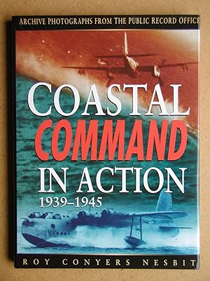 Seller image for RAF Coastal Command In Action 1939-1945. for sale by N. G. Lawrie Books