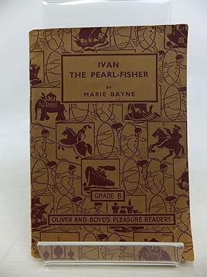 Seller image for IVAN THE PEARL-FISHER for sale by Stella & Rose's Books, PBFA