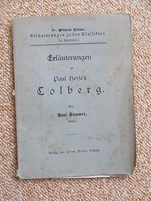 Dr. Wilhelm Königs Erläuterungen zu den Klassikern, 74 Bändchen- Erläuterungen zu Paul Heyse's Co...