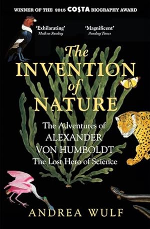 Image du vendeur pour The Invention of Nature mis en vente par BuchWeltWeit Ludwig Meier e.K.