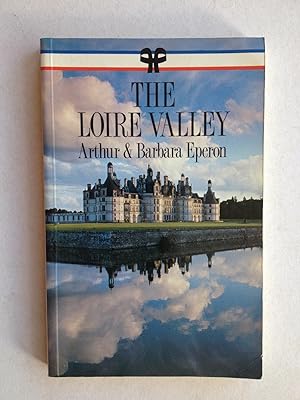 Seller image for The Loire Valley (French Regional Guides) for sale by Book Souk