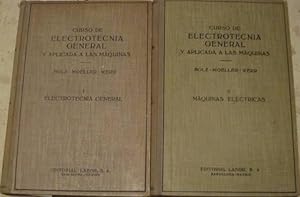 Imagen del vendedor de Curso de Electrotecnica general y aplicada a las mquinas BOLZ - MOELLER - WERR. Tomo I: Electrotecnia general. Tomo II: Mquinas elctricas [2 libros] a la venta por Libros Dickens